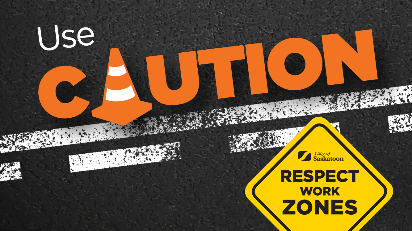 Graphic with a pylon and text saying "Use caution. Respect work zones."