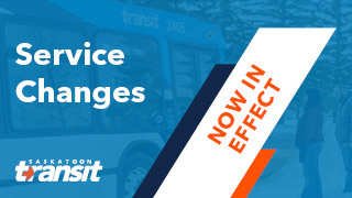Saskatoon Transit Service Changes in effect