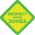 Respect Work Zones