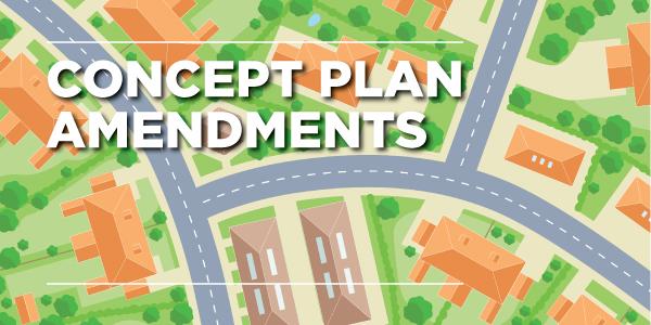 Preview Image - Concept Plan Amendment