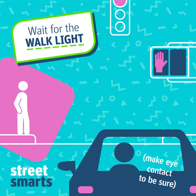 Give drivers a chance to fully stop before crossing the street.